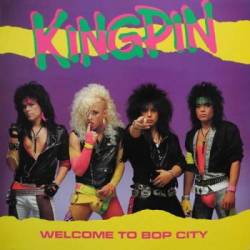 Kingpin (SWE) : Welcome to the Bop City